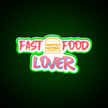 Fast Food Lover Fast Food Led Neon Sign For Burger Place Wall Art Rgb Color - Shineneon