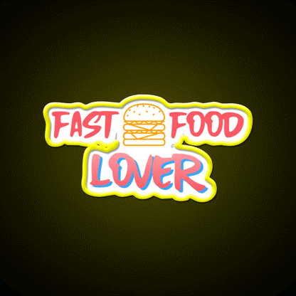 Fast Food Lover Fast Food Led Neon Sign For Burger Place Wall Art Rgb Color - Custom LED neon sign front view