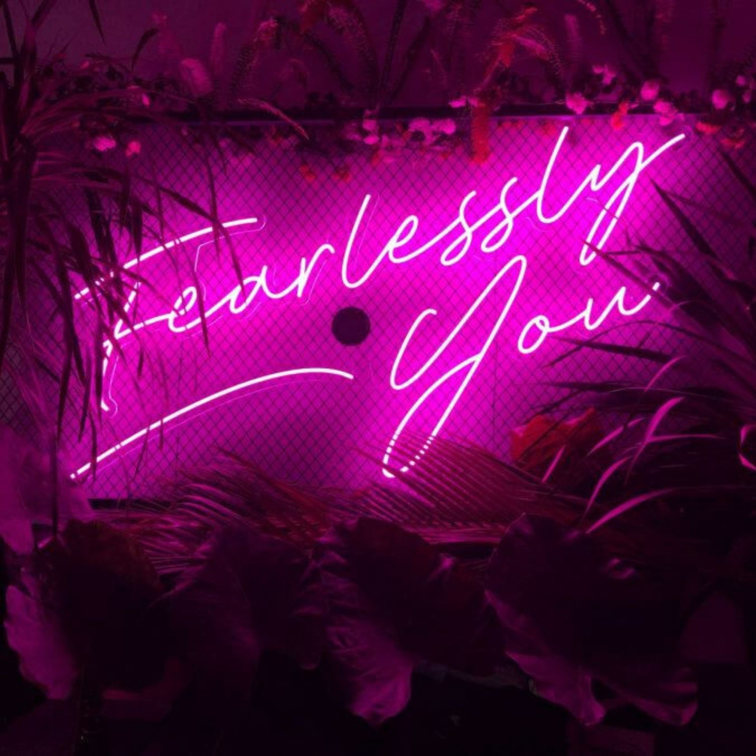 Fearlessly You Neon Sign | Shineneon