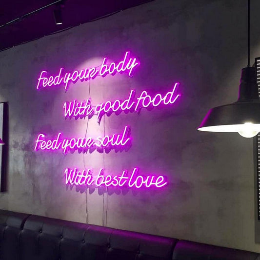 Feed Your Body With Good Food Feed Your Soul With Best Love Led Sign Business Neon Sign