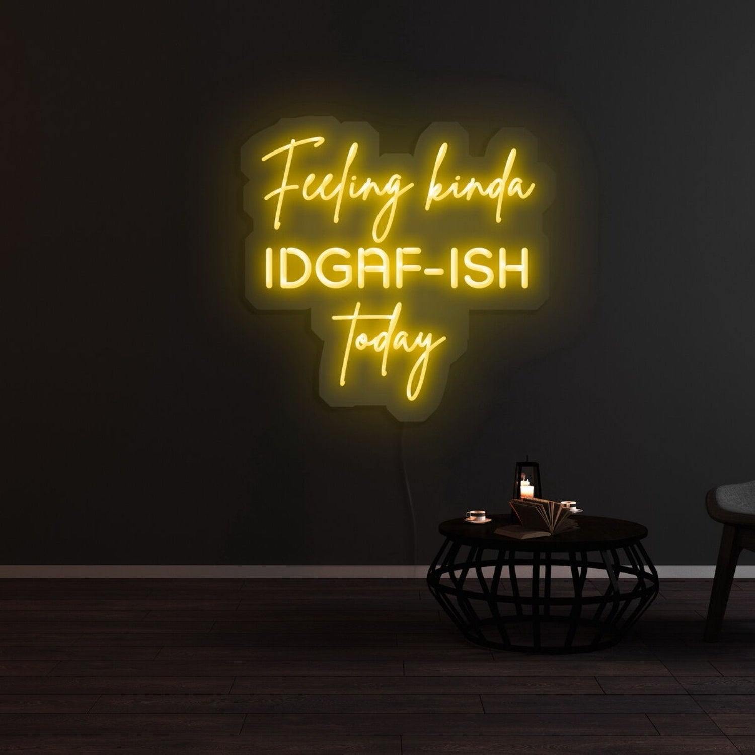 Feeling Kinda Idgaf Ish Today Neon Sign | Shineneon