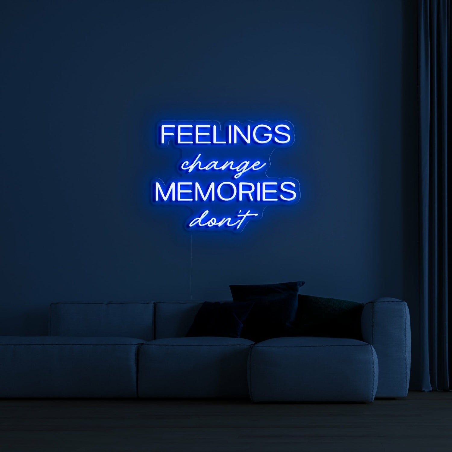 Feelings Change Memories Dont Led Neon Sign - Shineneon
