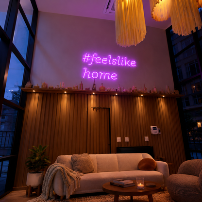 Feels Like Home LED Neon Sign - 03 Real Lifestyle Scene