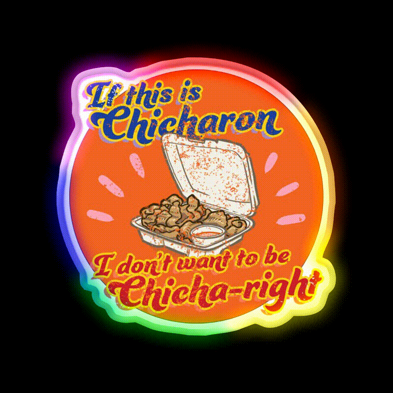 Feels So Chicha Right Snack Food Led Neon Sign Rgb Color - LED neon sign close-up detail