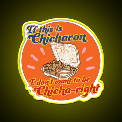 Feels So Chicha Right Snack Food Led Neon Sign Rgb Color - Shineneon