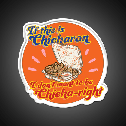 Feels So Chicha Right Snack Food Led Neon Sign Rgb Color - Shineneon