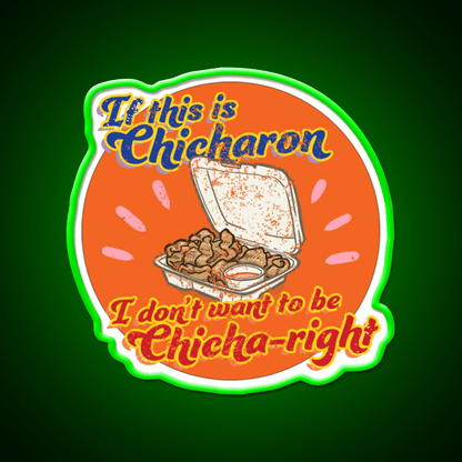 Feels So Chicha Right Snack Food Led Neon Sign Rgb Color - Shineneon