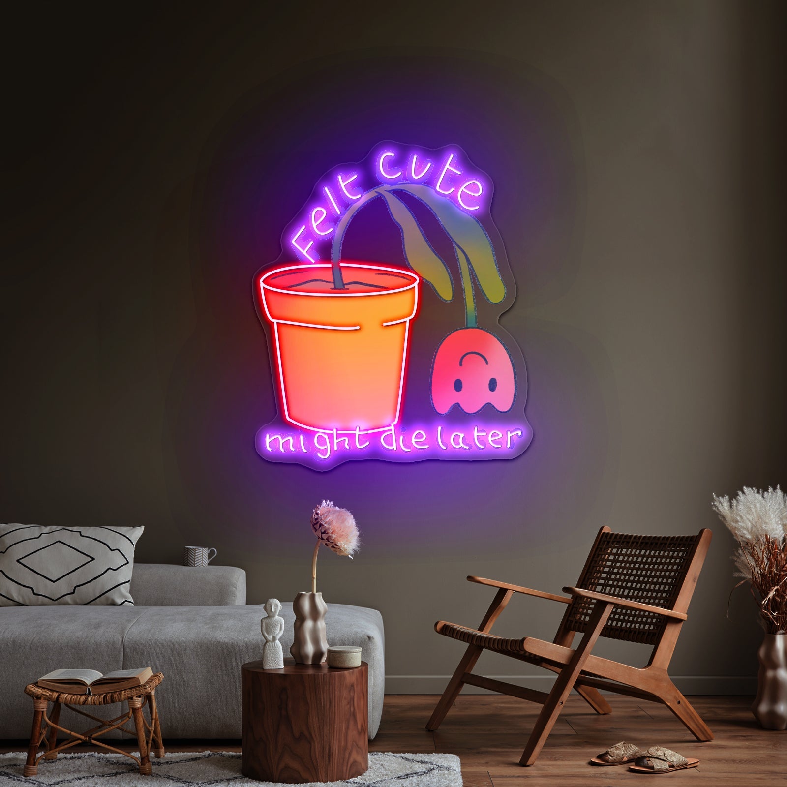 Felt Cute Might Die Later Flower Gardening Cheap Custom Neon Signs - Shineneon