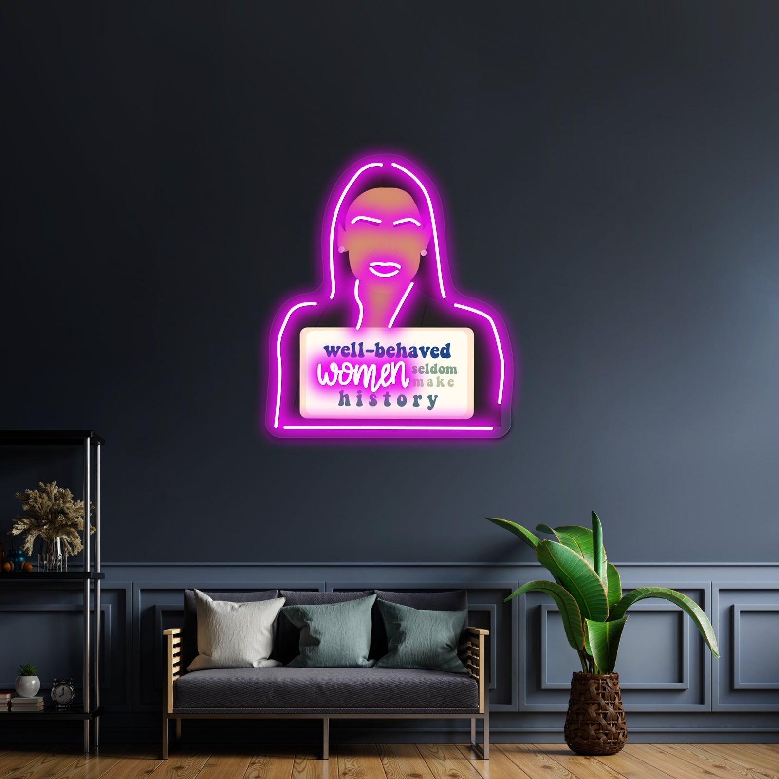 Feminist Wellbehaved Women Aoc Artwork Custom Neon Led Sign | Shineneon