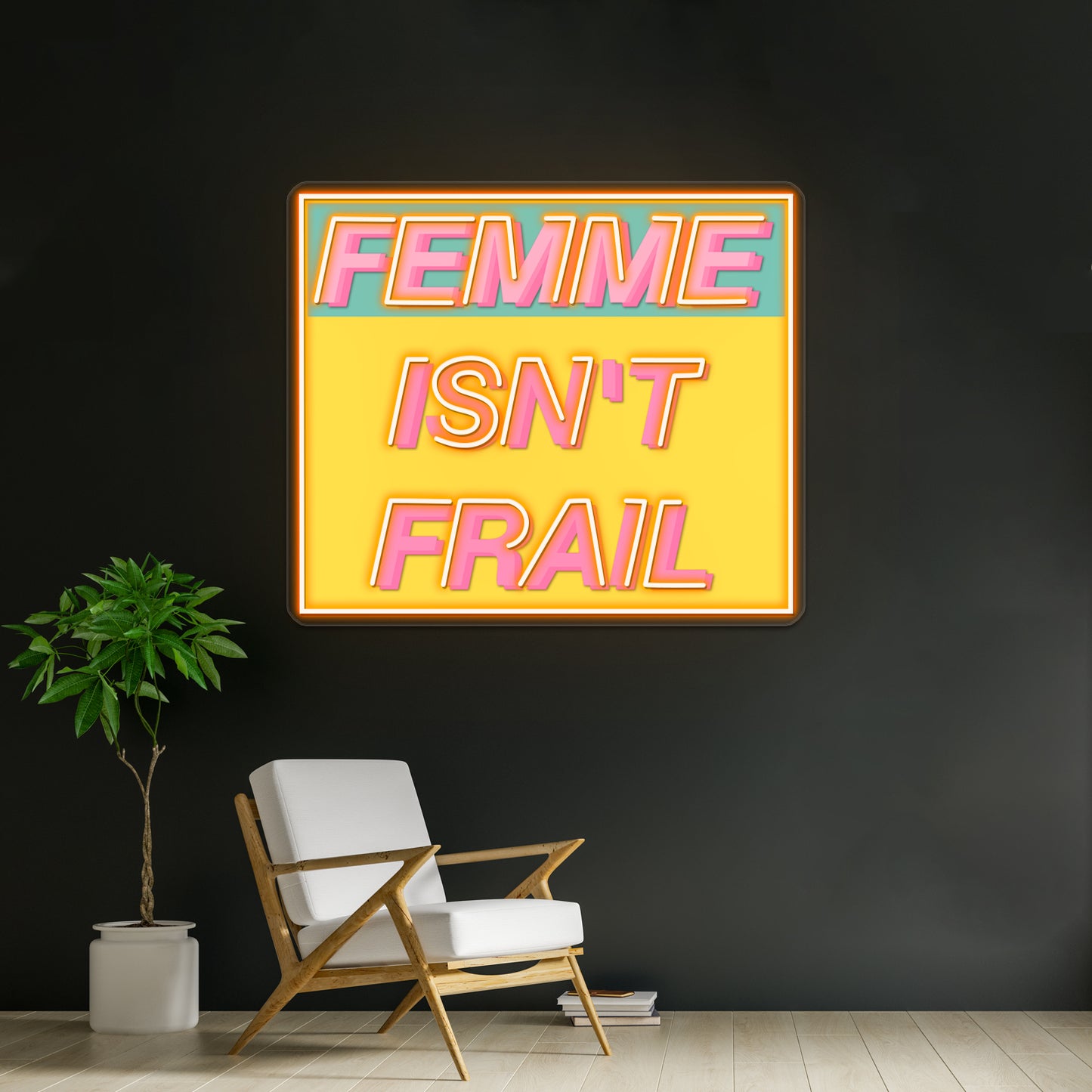 Femme Isnt Frail Wall Artwork Neon Signs