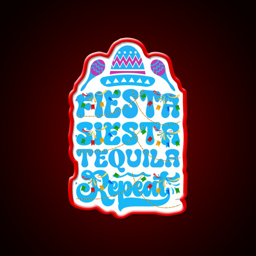 Fiesta Siesta Tequila Funny Cinco De Mayo Party Drink Tequila Led Neon Sign Rgb Color - Shineneon
