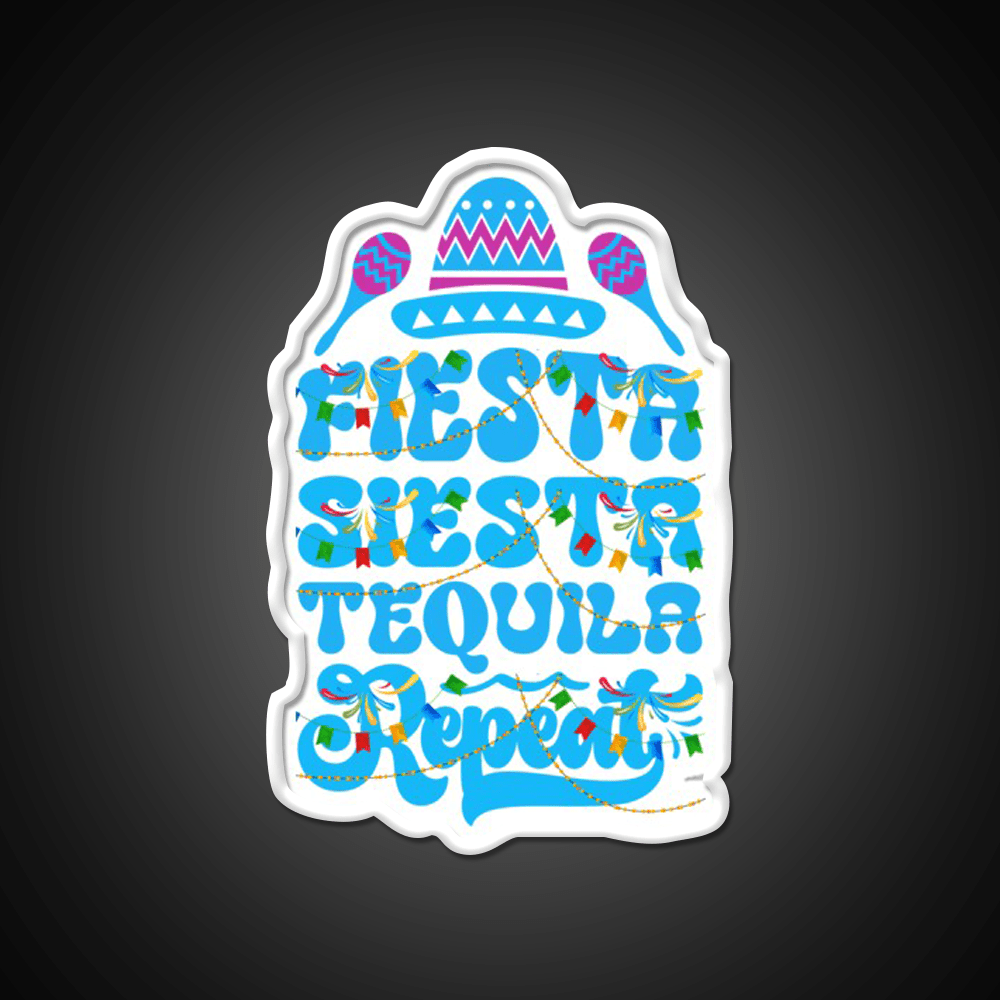 Fiesta Siesta Tequila Funny Cinco De Mayo Party Drink Tequila Led Neon Sign Rgb Color - Shineneon