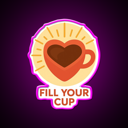 Fill Your Cup Heart Coffee Cup Cafe Led Neon Sign Espresso Bar Art Rgb Color