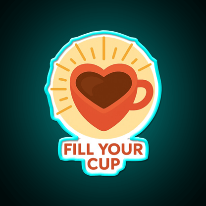 Fill Your Cup Heart Coffee Cup Cafe Led Neon Sign Espresso Bar Art Rgb Color - Shineneon