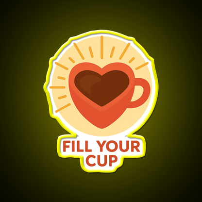 Fill Your Cup Heart Coffee Cup Cafe Led Neon Sign Espresso Bar Art Rgb Color