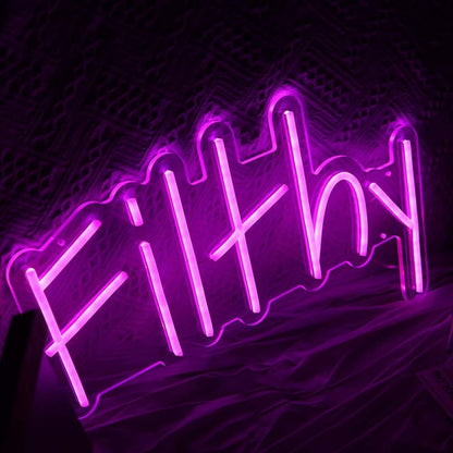 Filthy Led Neon Sign For Bold And Edgy Spaces - Shineneon