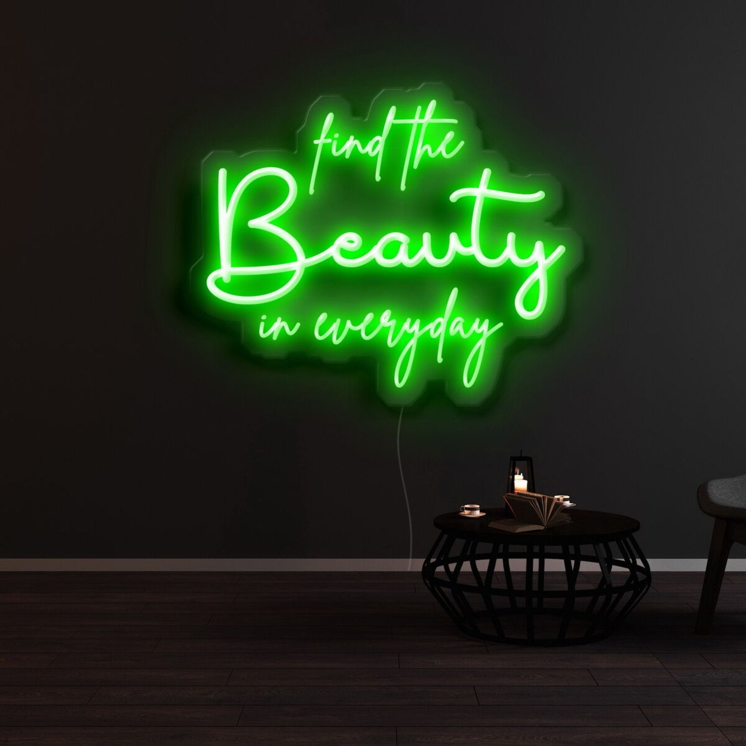 Find The Beauty In Everyday Led Neon Sign - Shineneon