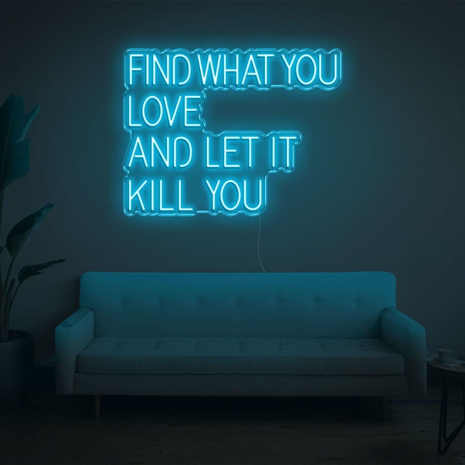 Find What You Love White Led Neon Sign Modern Home Decor | Shineneon