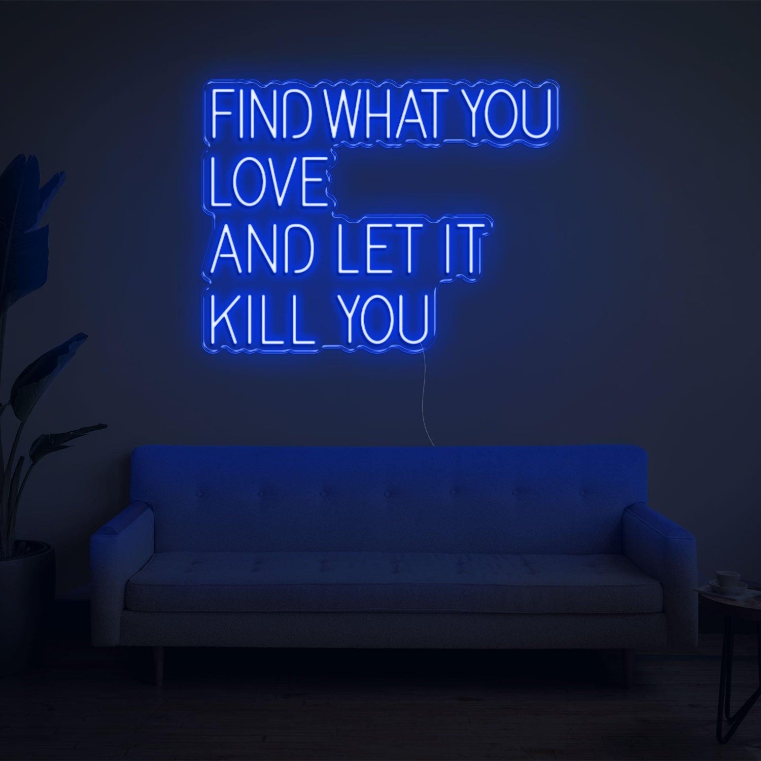 Find What You Love White Led Neon Sign Modern Home Decor | Shineneon
