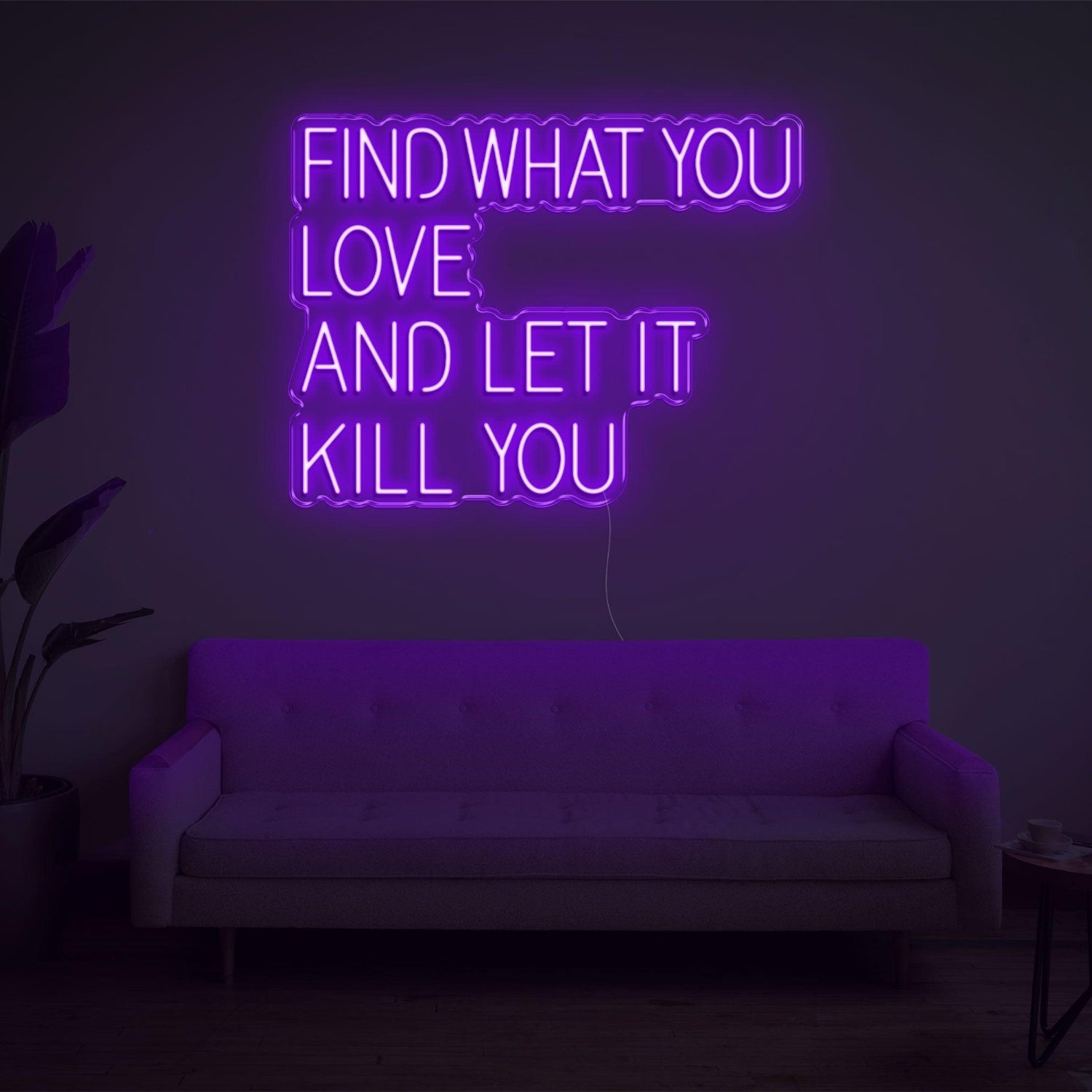 Find What You Love White Led Neon Sign Modern Home Decor | Shineneon