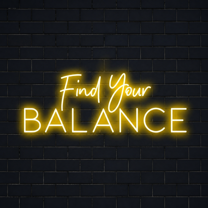 Find Your Balance Are Wall Decor LED Neon Sign - 01 Original Product Image