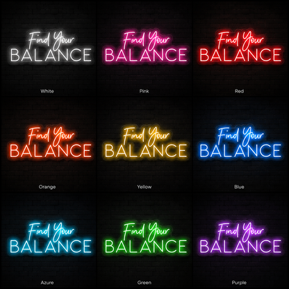 Find Your Balance Are Wall Decor LED Neon Sign - 05 Color Grid