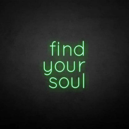 Find Your Soul Neon Sign | Shineneon