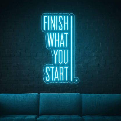 Finish What You Start Blue-White Led Neon Sign For Modern Indoor Decor | Shineneon