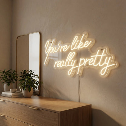 Fire Like Really Pretty Business LED Neon Sign - 03 Real Lifestyle Scene