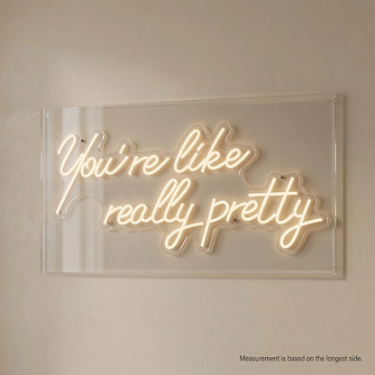 Fire Like Really Pretty Business LED Neon Sign - 04 Size Image