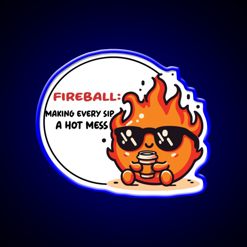 Fireball Making Every Sip A Hot Mess Cafe Led Neon Sign Espresso Bar Art Rgb Color - Shineneon
