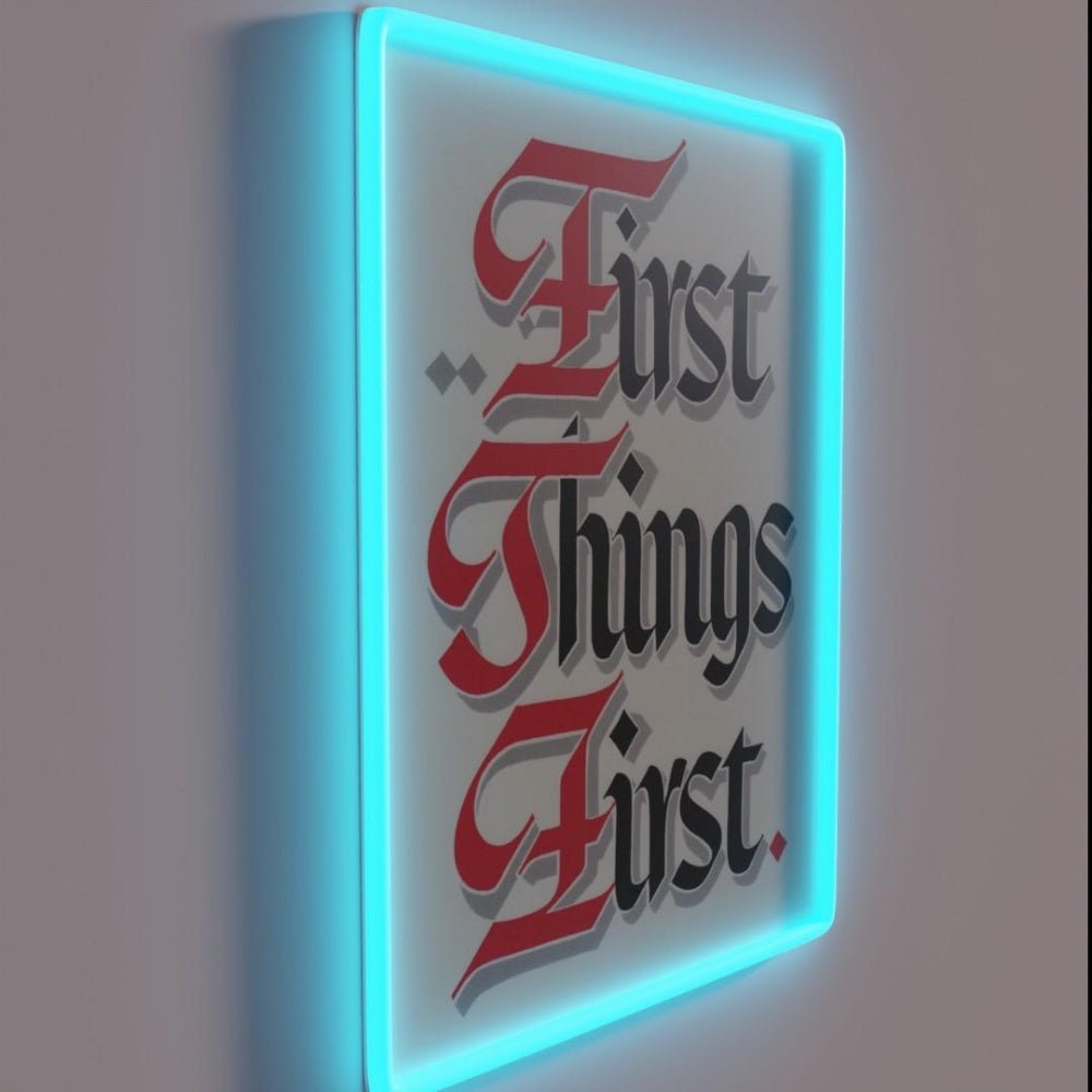 First Things First Rgb Led Neon Sign - Shineneon