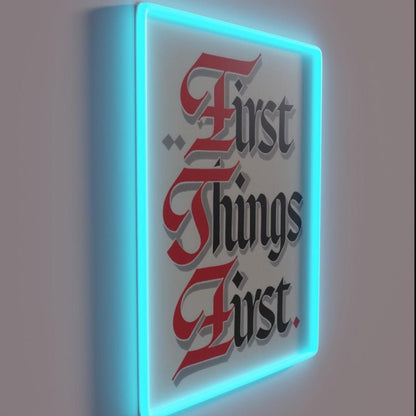 First Things First Rgb Led Neon Sign - Shineneon