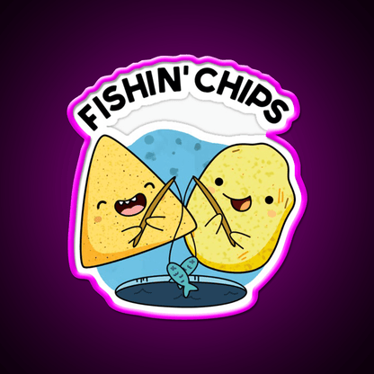Fishin Chips Funny Food Puns Snack Food Led Neon Sign Rgb Color - Shineneon