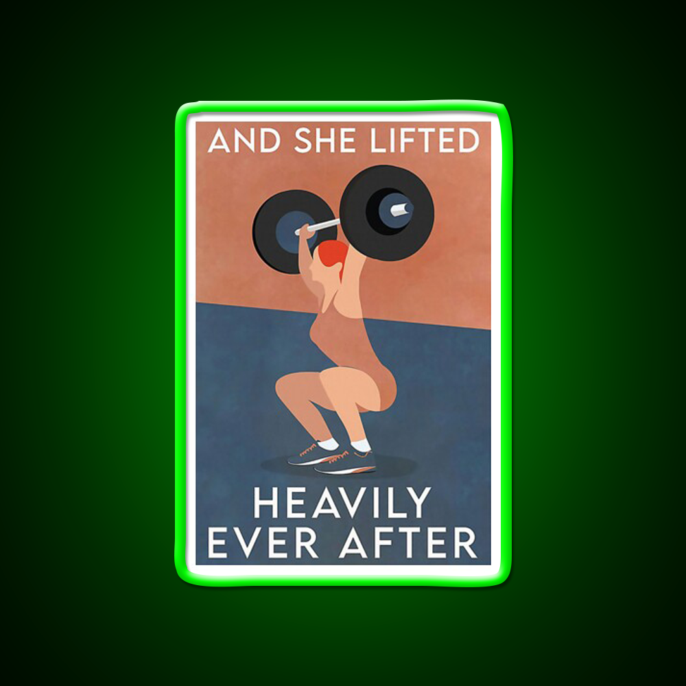 Fitness And She Lifted Heavily Ever After Gym Fitness Led Neon Sign Rgb Color