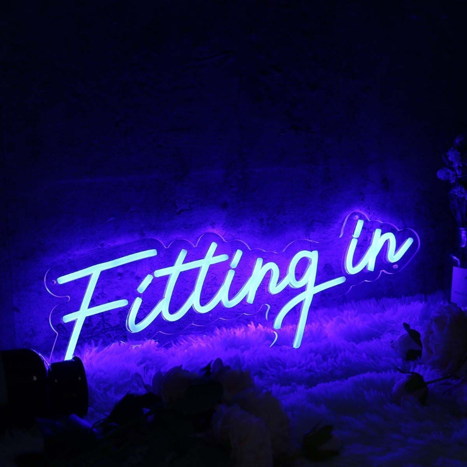 Fitting In Blue Led Neon Sign - Shineneon