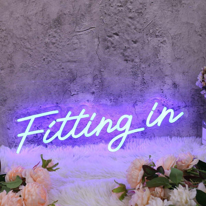 Fitting In Blue Led Neon Sign - Shineneon
