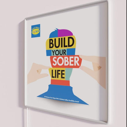 Flat Pack Sober Build Your Sober Life Rgb Led Neon Sign - Shineneon
