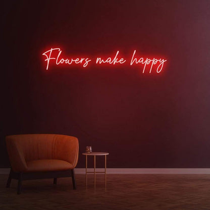 Flowers Make Happy Vibrant Led Neon Sign For Artistic Indoor Decor | Shineneon