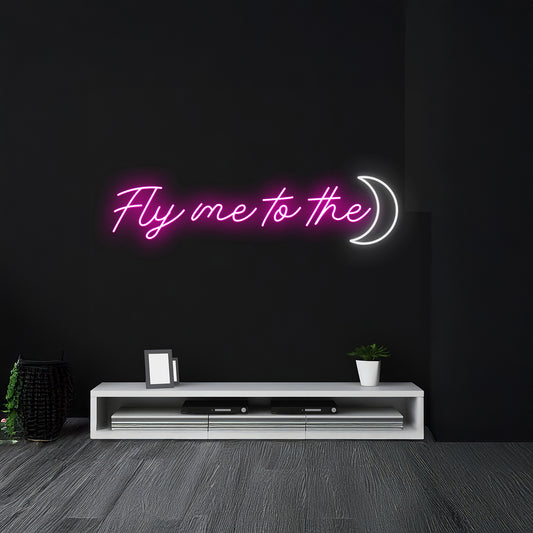 Fly Me To The Moon Neon Sign