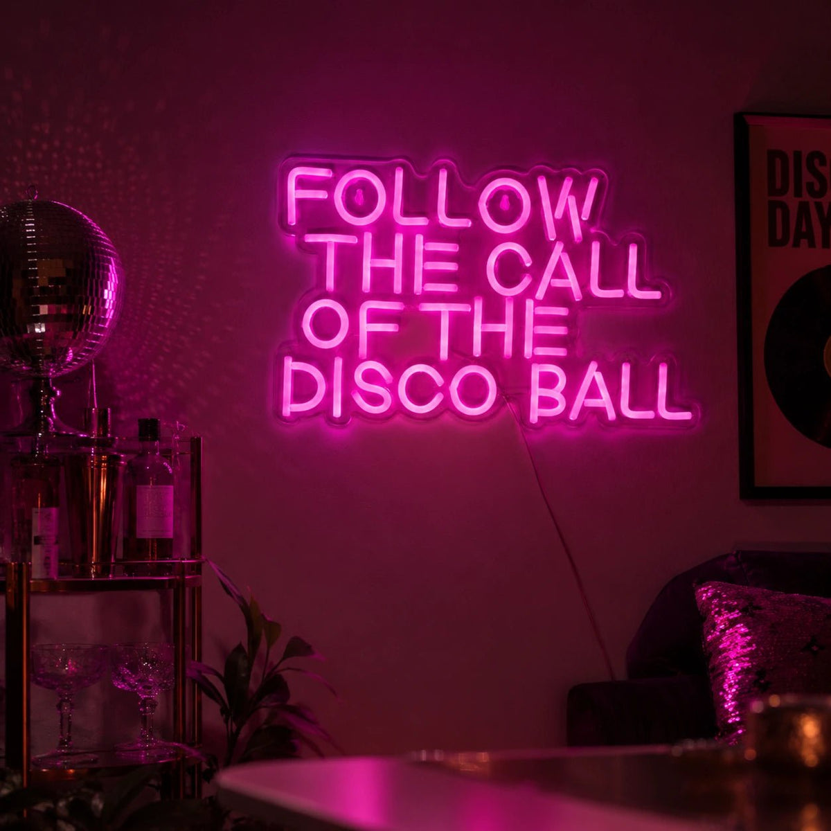 Follow The Call Of The Disco Ball LED Neon Sign - Shineneon