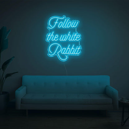 Follow The White Rabbit Led Neon Sign | Shineneon