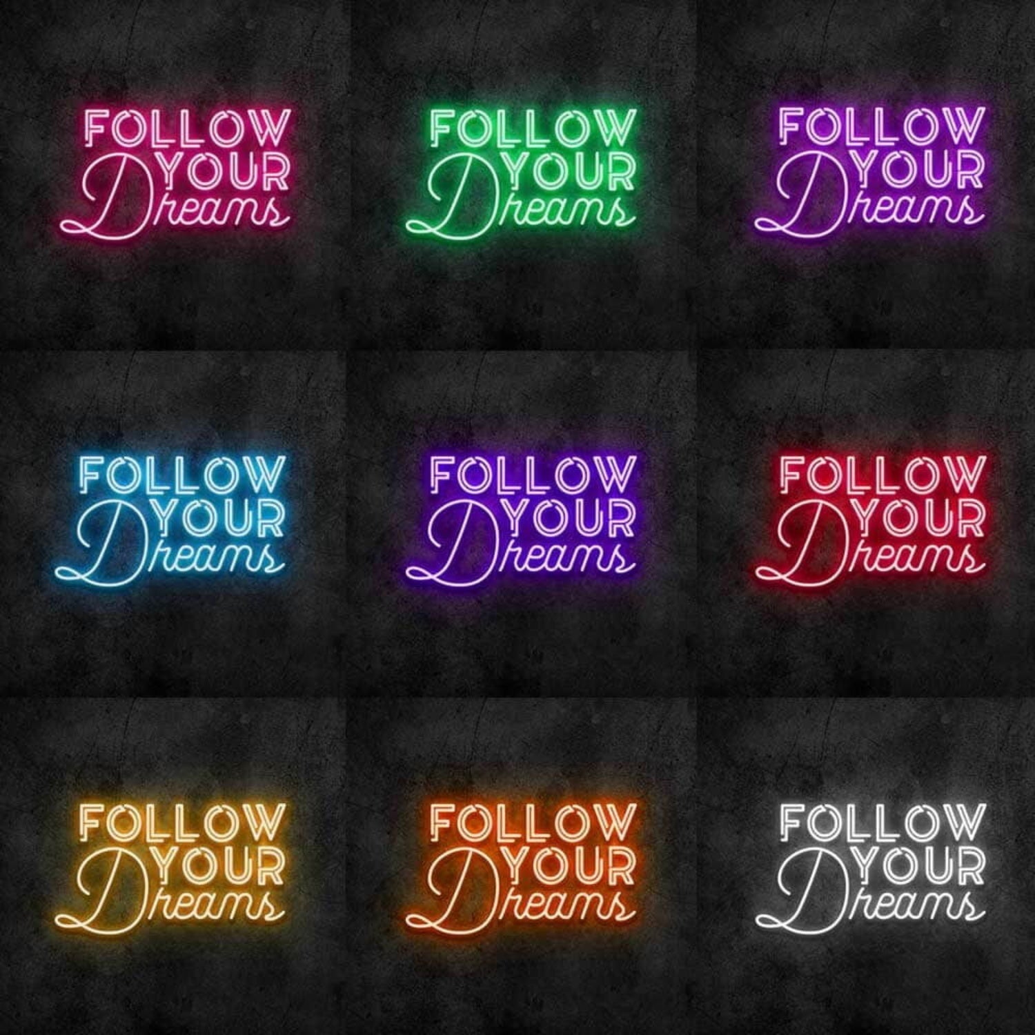 Follow Your Dreams Led Neon Sign - Shineneon