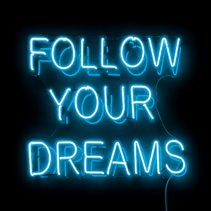 Follow Your Dreams LED Neon Sign Wall Neon Sign - Shineneon