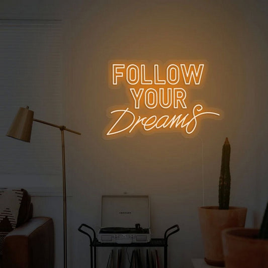 Follow Your Dreams Led Sign Business Neon Signs Wall Art