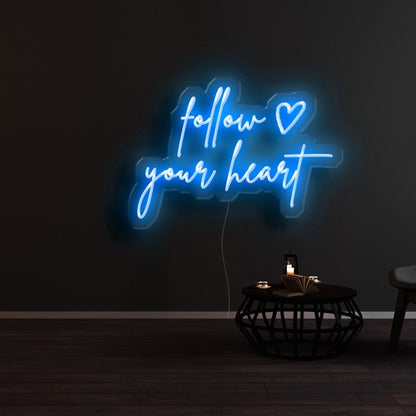 Follow Your Heart Led Neon Sign - Shineneon