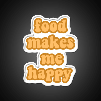 Food Makes Me Happy Snack Food Led Neon Sign Rgb Color - Shineneon
