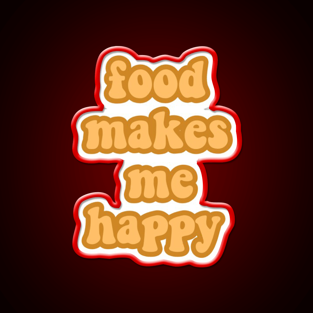 Food Makes Me Happy Snack Food Led Neon Sign Rgb Color - Shineneon