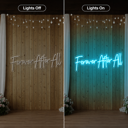 Forever After All Wall Decor LED Neon Sign - 06 Day Night Comparison