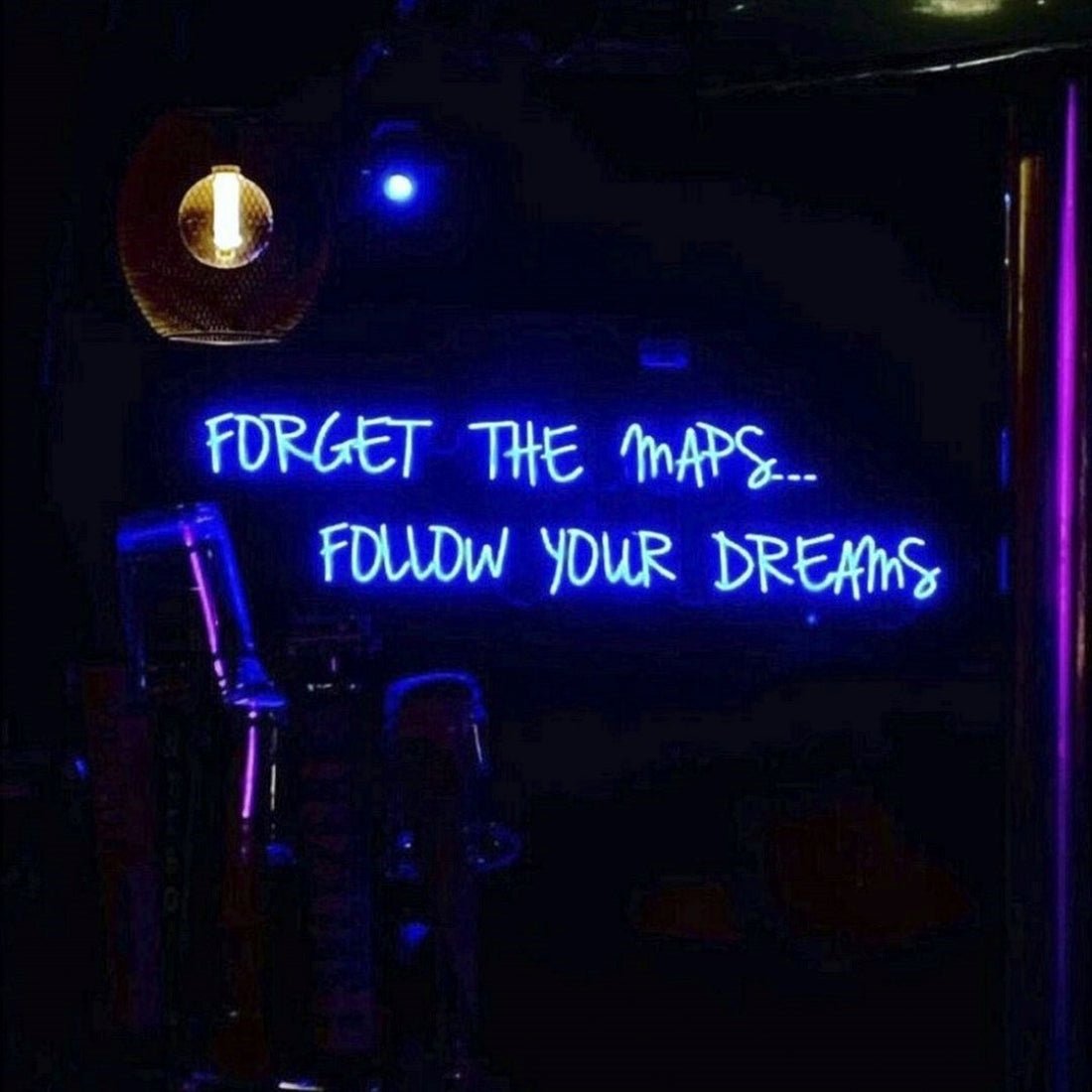 Forget The Maps Follow Your Dreams Led Sign Business Neon Sign - Shineneon